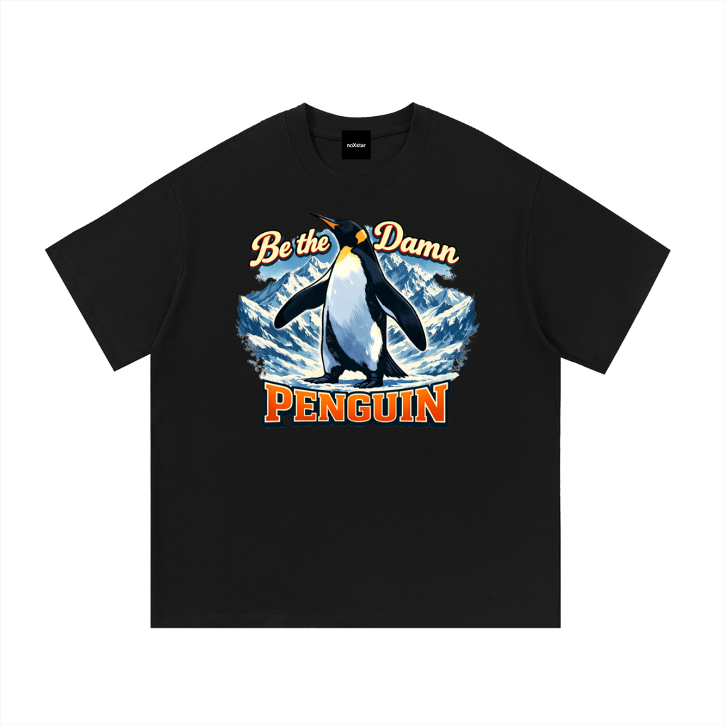 BE THE DAMN PENGUN-Essential Cotton T-Shirt
